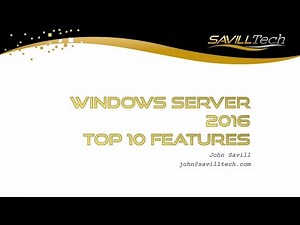Windows Server 2016 Top Ten