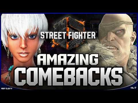 Amazing COMEBACKS • Vol 17 ➤ Street Fighter 6