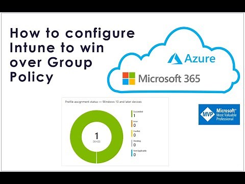 How to configure Intune to win over Group Policy