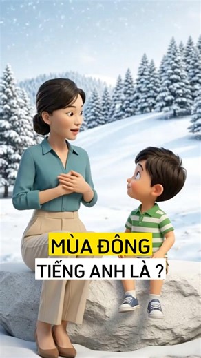 Học từ vựng các mùa trong năm tiếng Anh dễ nhớ: Spring, Summer, Autumn, Winter