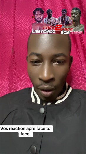 Vos reation apre face to face diop 2 vs liss ndiango | Face To Face