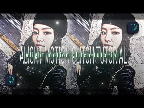 Glitch Effect Tutorial (+Preset) In Alight Motion || Alight Motion Tutorial