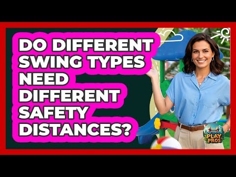 Do Different Swing Types Need Different Safety Distances? - Outdoor Play Pros