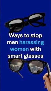 Ways to stop men harassing women with smart glasses | DW News