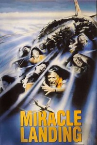 Miracle Landing - Movie