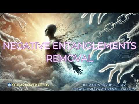 Negative Entanglements Removal PREMIUM SUPERCHARGED ULTRA POWERFUL!!!(Energetically Programmed)