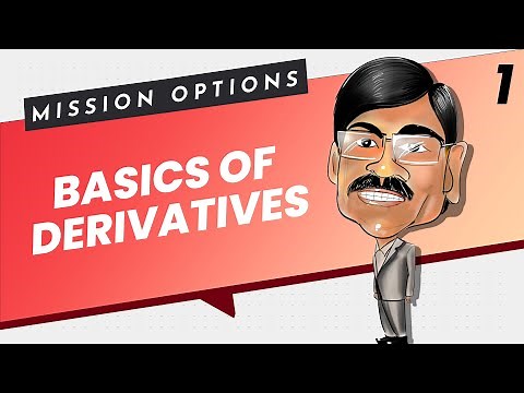 DERIVATIVES in Stock Market - Explained | Mission Options E01