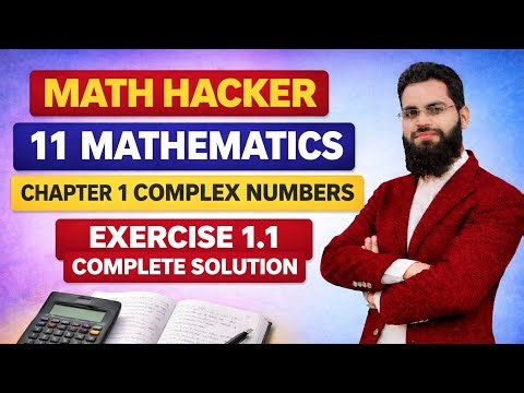 Class 11 Maths Exercise 1.1(1-4) Chapter 1 Complex Numbers Complete Solution | Step by Step