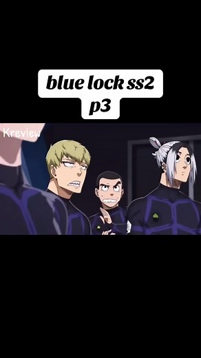 Blue Lock SS2: Trận Đấu Kịch Tính và Chiến Thuật Đỉnh Cao