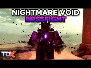 TDX Nightmare Void Boss Fight (Wave 40) | TDX x TB Nightmare