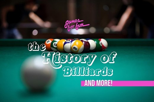 The History of Pool: Who, How, Where, and...Billiards? | Games For Fun