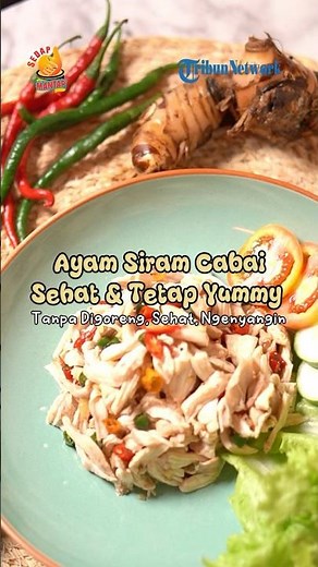 Menu Diet Ayam Rebus Siram Cabai! Ini Rasanya Beneran Enak, Buat Berbuka Cocok Banget | RESEP