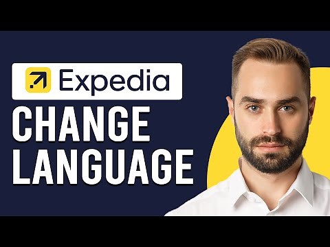 How To Change Language On Expedia (How To Set Language On Expedia)