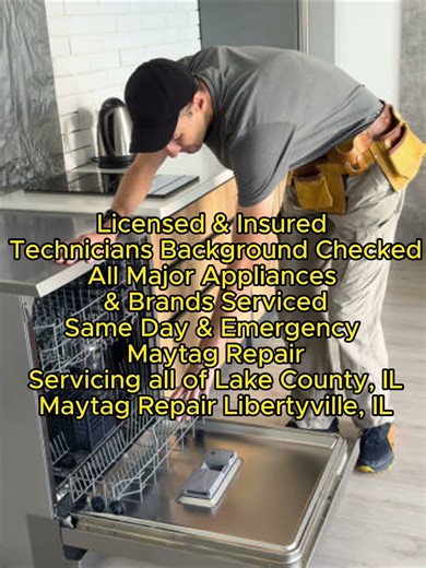 Maytag Repair Libertyville, IL 847-616-2458