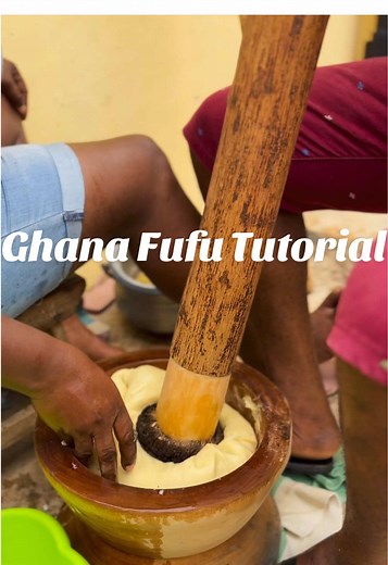 Ghana Fufu Tutorial: How to Make Delicious Fufu