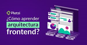 ¿Cómo aprender arquitectura frontend?