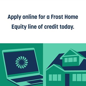 8.8K views · 368 reactions | With a Frost Home Equity Line of Credit, you can get access to the funds you need, when you need them. That means you’re not just getting money, but peace of mind, too. Apply today and we’ll help you see your smartest options—the first of which is banking with us. | Frost | Facebook