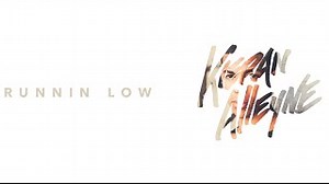 RUNNIN LOW Lyrics - KIERAN ALLEYNE | eLyrics.net