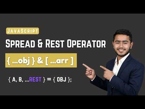 JavaScript Spread vs Rest Operator