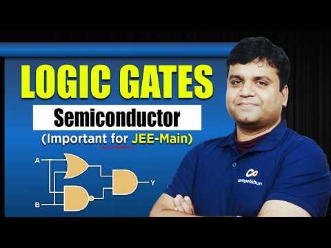 Logic Gates (Semiconductor) ✅ | Boolean + De Morgan + Diode Logic + PYQs | JEE Main 2026