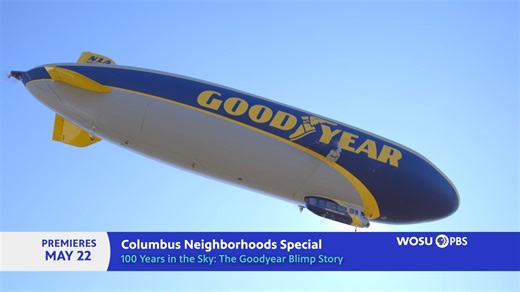 1.2K views | Take a flight over Columbus on the Goodyear Blimp. The Columbus Neighborhoods special 100 Years in the Sky: The Goodyear Blimp Story premieres Thursday at 8:30 p.m. on WOSU TV. | WOSU Public Media | Facebook