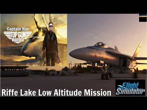 MSFS Top Gun Maverick Challenge: Riffe Lake