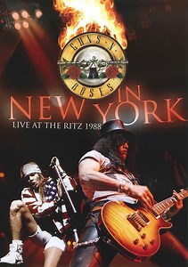 Guns N' Roses - In New York - Live At The Ritz 1988