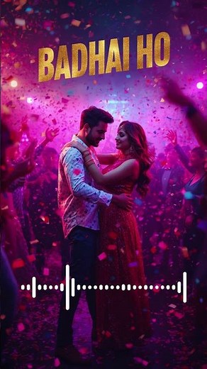 Badhai Ho | Romantic Love Party Anthem | Bollywood Dance Vibes | Hindi New Song 2025