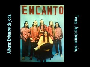 Grupo Encanto - Una chance más.