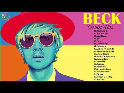 Beck Greatest Hits - Best Songs Of Beck Full Album 2018