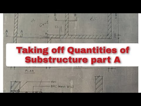 Taking off Quantities of Substructure Works