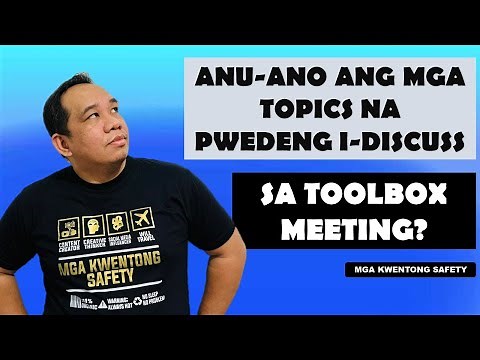 Ano ang mga topics na pwedeng i-discuss sa Toolbox Meeting?