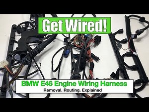 BMW E46 Engine Harness Wiring Made Easy