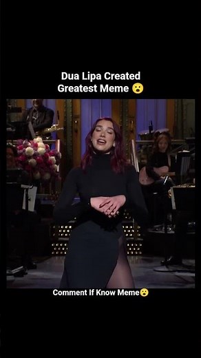 Dua Lipa Created Greatest Meme 😮