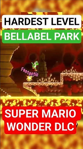 HARDEST LEVEL IN BELLABEL PARK? #supermariowonder #mariowonder #bellabelpark