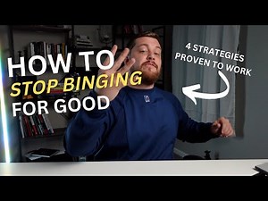 How to STOP binge eating | 4 strategies proven to work