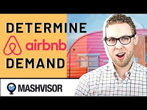 Airbnb: Determine Airbnb Demand in Your Area