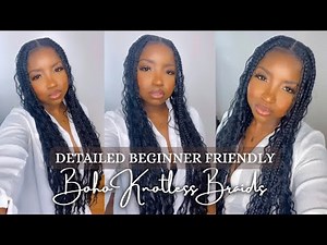 How To: Boho/Goddess Knotless Braids using Synthetic Hair
