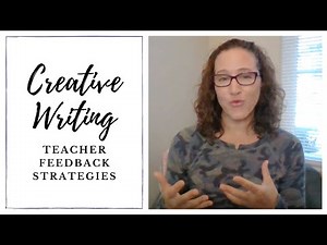How to Give Effective Feedback to Your Students on Creative Writing Assignments
