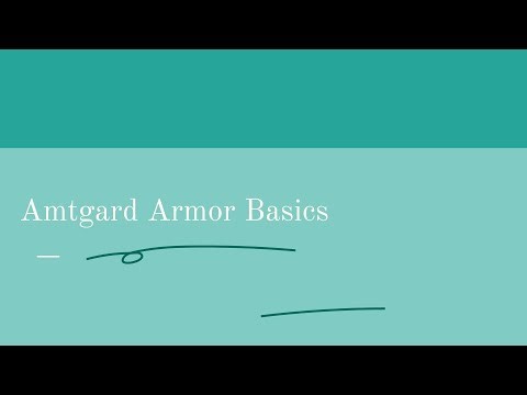 Amtgard Armor Basics