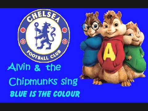 Blue is the colour Chelsea Theme - Chipmunks