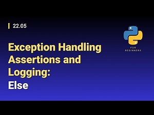 [Python for Beginners]: 22.05. Exception Handling Assertions and Logging: Else