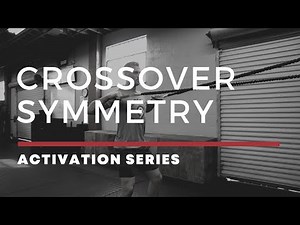 Crossover Symmetry™ Activation Series