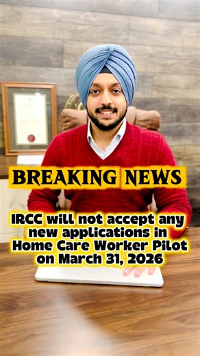 Gursahib Singh on Instagram: "IRCC has officially announced through the Canada Gazette that the Home Care Worker Immigration Pilots for Child Care and Home Support will not accept any new applications starting March 31, 2026. IRCC states this decision is to help manage existing application inventories for 2026 and 2027. #canada #immigration #students #punjab #india"