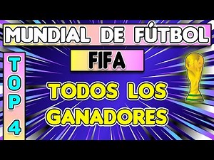 ¿QUÉ PAÍSES HAN GANADO EL MUNDIAL DE FÚTBOL? Lista de todos los campeones del Mundial de Fútbol FIFA