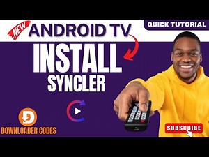 How to Install Syncler App on ANY Android TV or Smart TV in 2025 (Easiest and Latest Method)