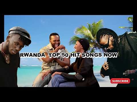 Rwanda Top hits 2024 playlist ~ Trending music 2024 ~(Sambolela) ~Best Dj 2024 updated weekly