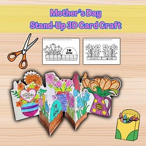 Mother’s Day Stand-Up 3D Card Craft