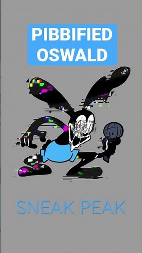 SNEAK PEAK - Pibbified Oswald Remix