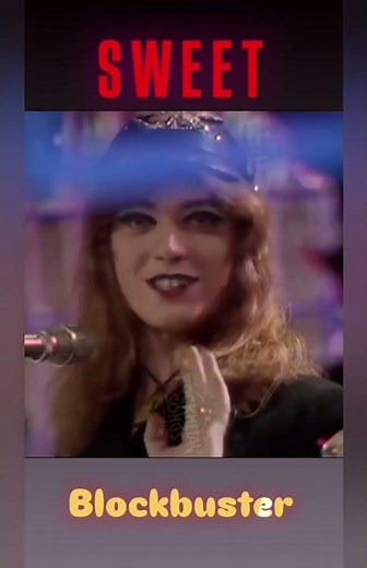 🔥 The Sweet - Blockbuster 🕺 Glam Rock Glory 🎶